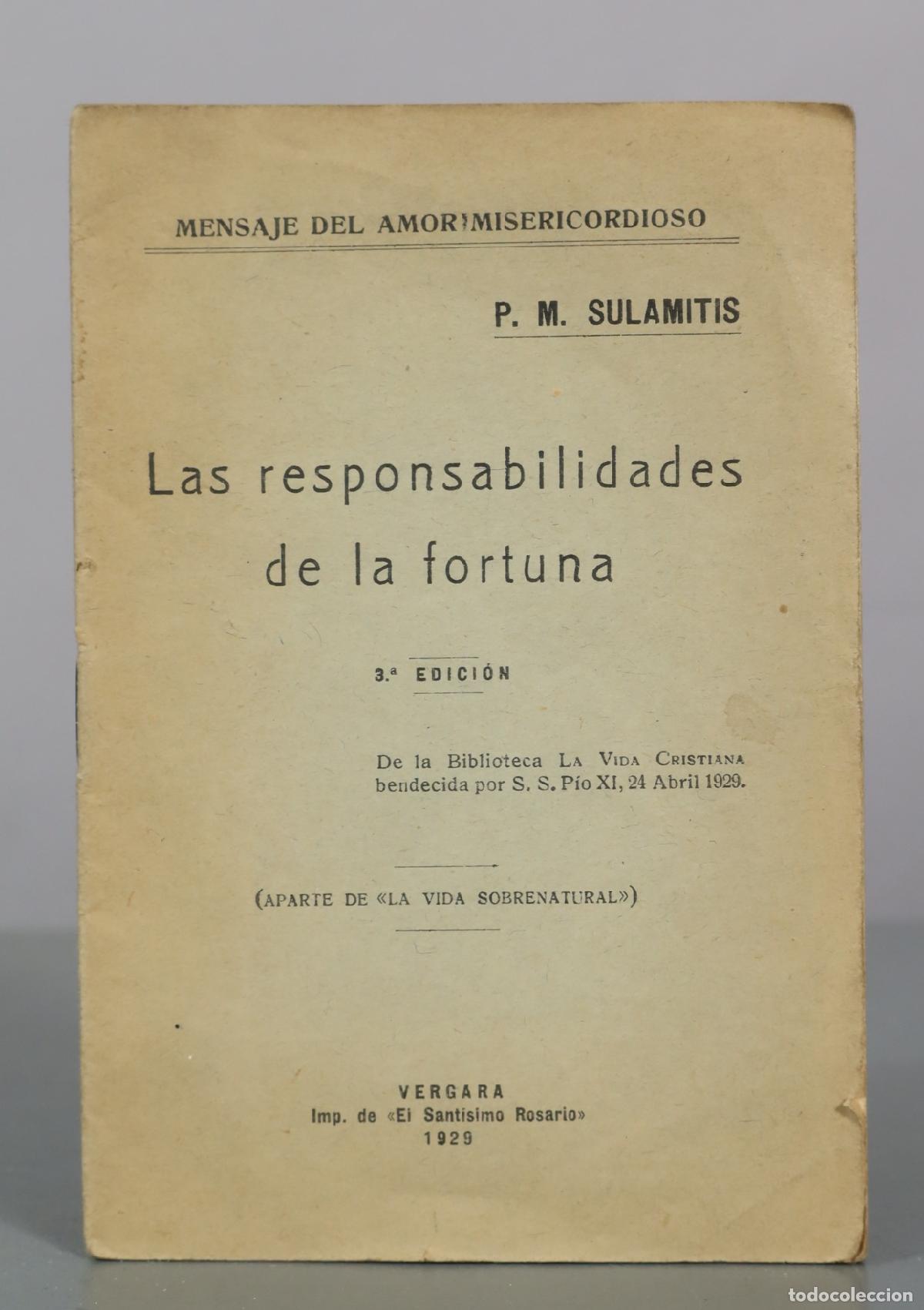 Libros antiguos: Las responsabilidades de la fortuna - P. M. Sulamitis - Vergara
