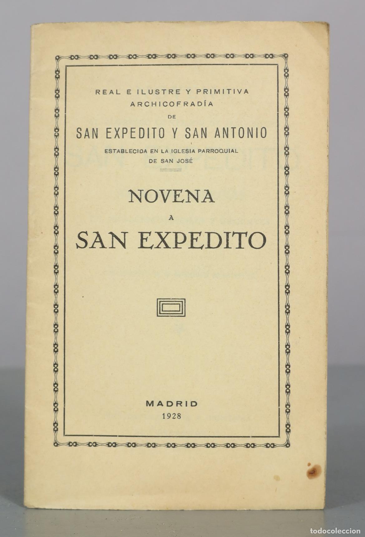Libros antiguos: 1928 Novena a San Expedito - Real e Ilustre y Primitiva Archicofrad&iacute;a de San Expedito y San Antonio