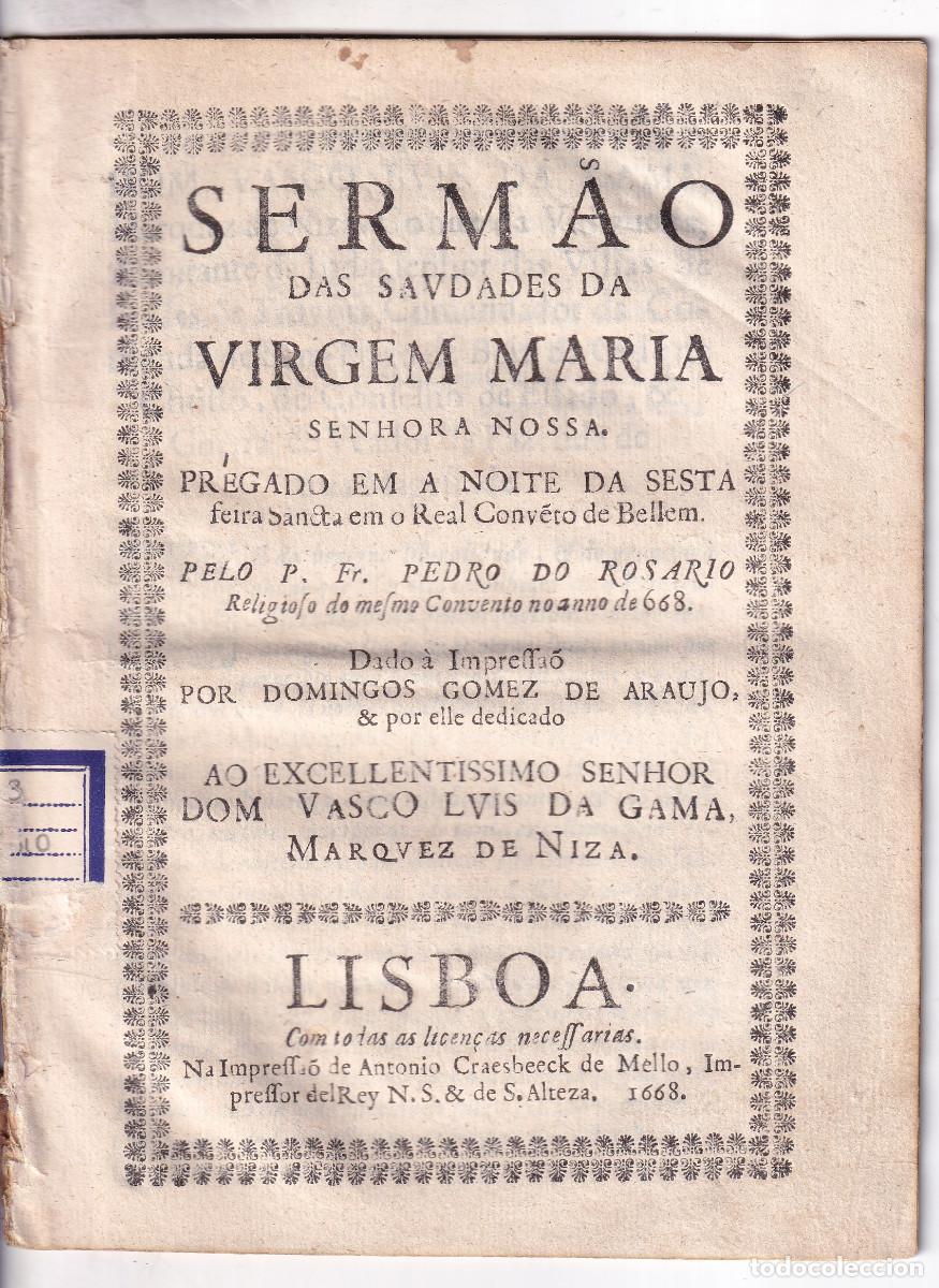 Libros antiguos: FR. PEDRO DO ROSARIO: SERMAO DAS SAUDES DA VIRGEM MARIA. LISBOA, CRAESBEECK, 1668. PORTUGAL. VIRGEN