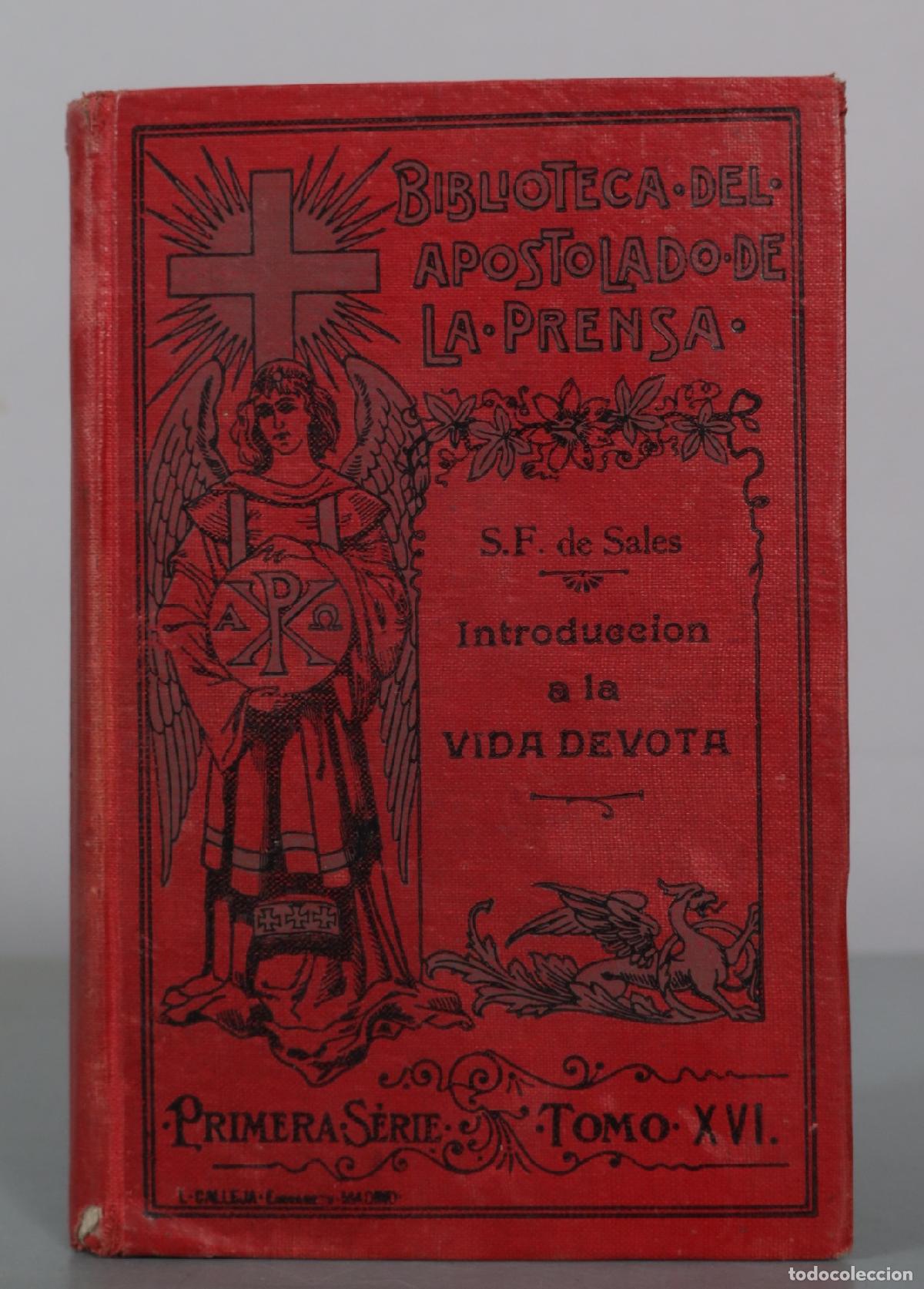 Libros antiguos: 1914 Introducci&oacute;n a la Vida Devota - San Francisco de Sales - Apostolado de la Prensa