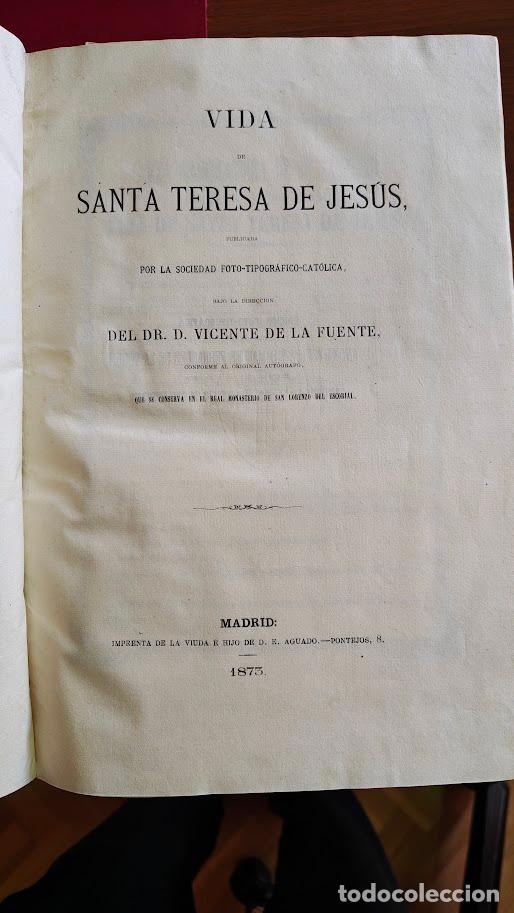 Libros antiguos: VIDA DE SANTA TERESA DE JES&Uacute;S - DEL DR. VICENTE DE LA FUENTE- 1875