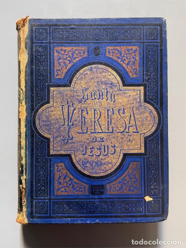 Libros antiguos: Camino de perfecci&oacute;n y el modo de visitar los conventos, Santa Teresa de Jes&uacute;s - 1883