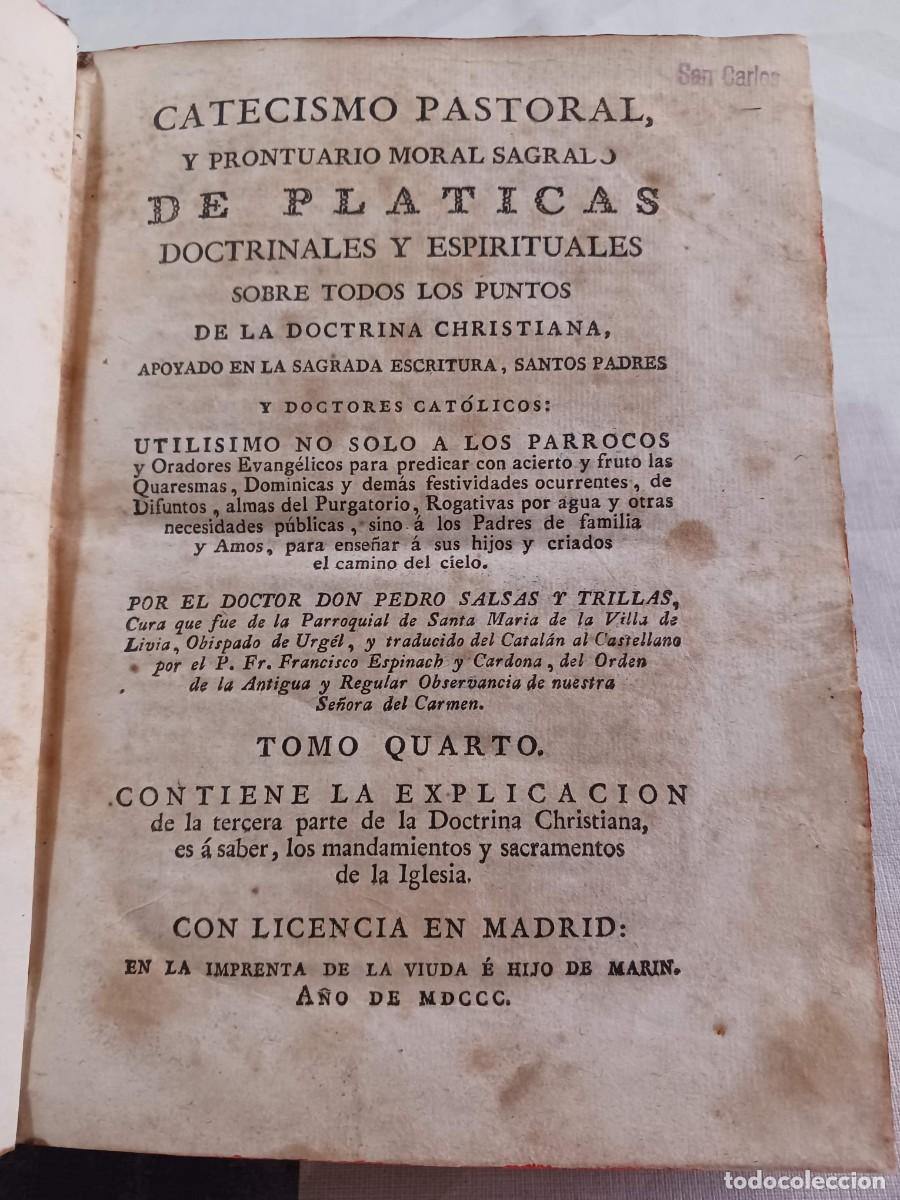 Libros antiguos: 1800: CATECISMO PASTORAL Y PRONTUARIO MORAL SAGRADO DE PLATICAS DOCTRINALES (TOMO IV) - PEDRO SALSAS