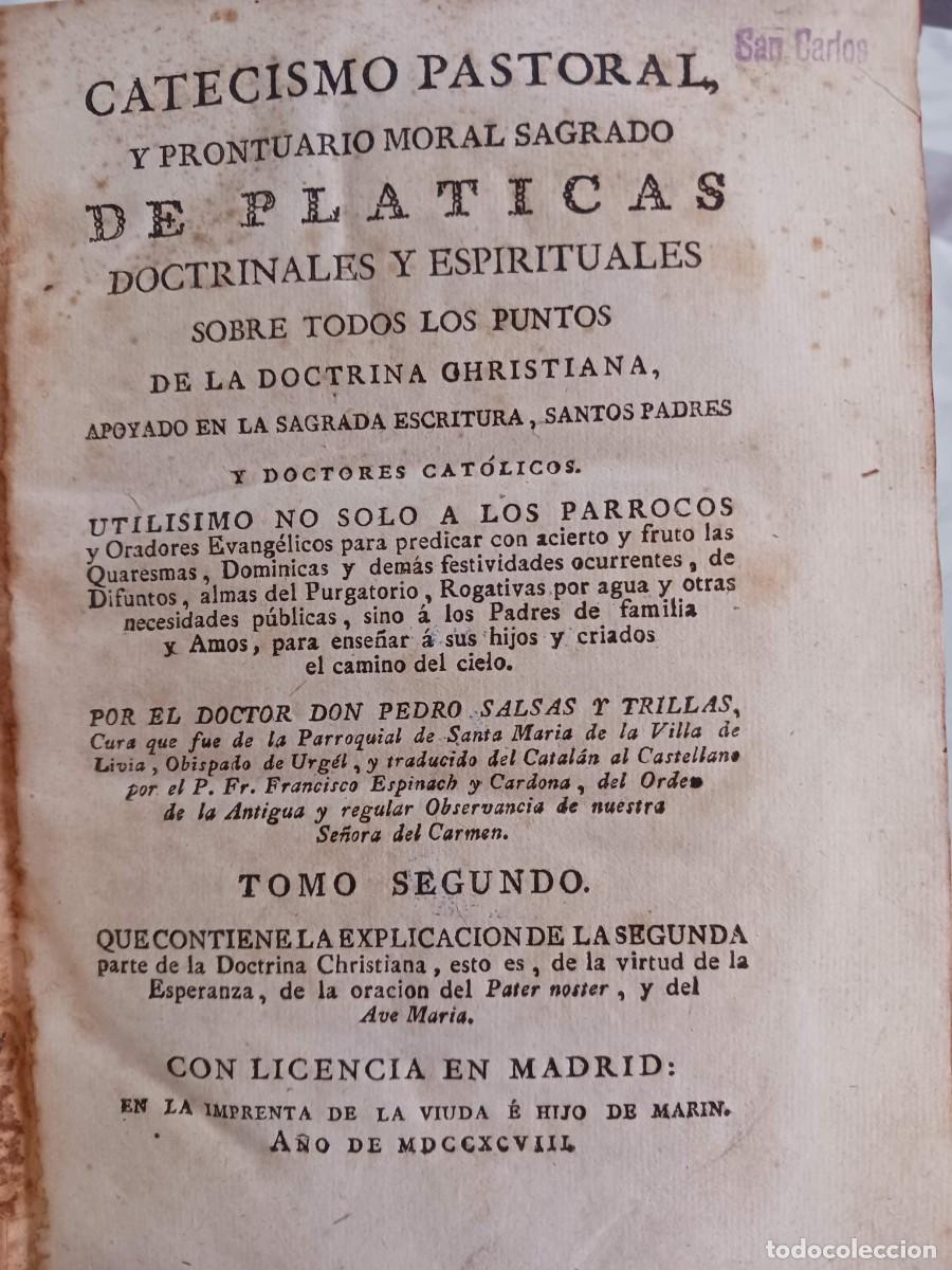 Libros antiguos: 1798: CATECISMO PASTORAL Y PRONTUARIO MORAL SAGRADO DE PLATICAS DOCTRINALES (TOMO II) - PEDRO SALSAS