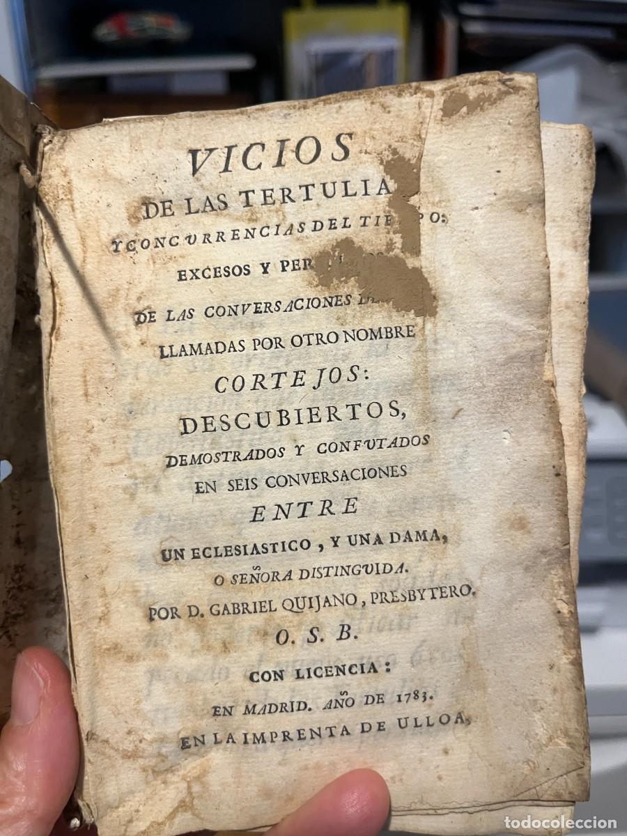 Libros antiguos: Vicios de las Tertulias y Concurrencias del Tiempo- Gabriel Quijano