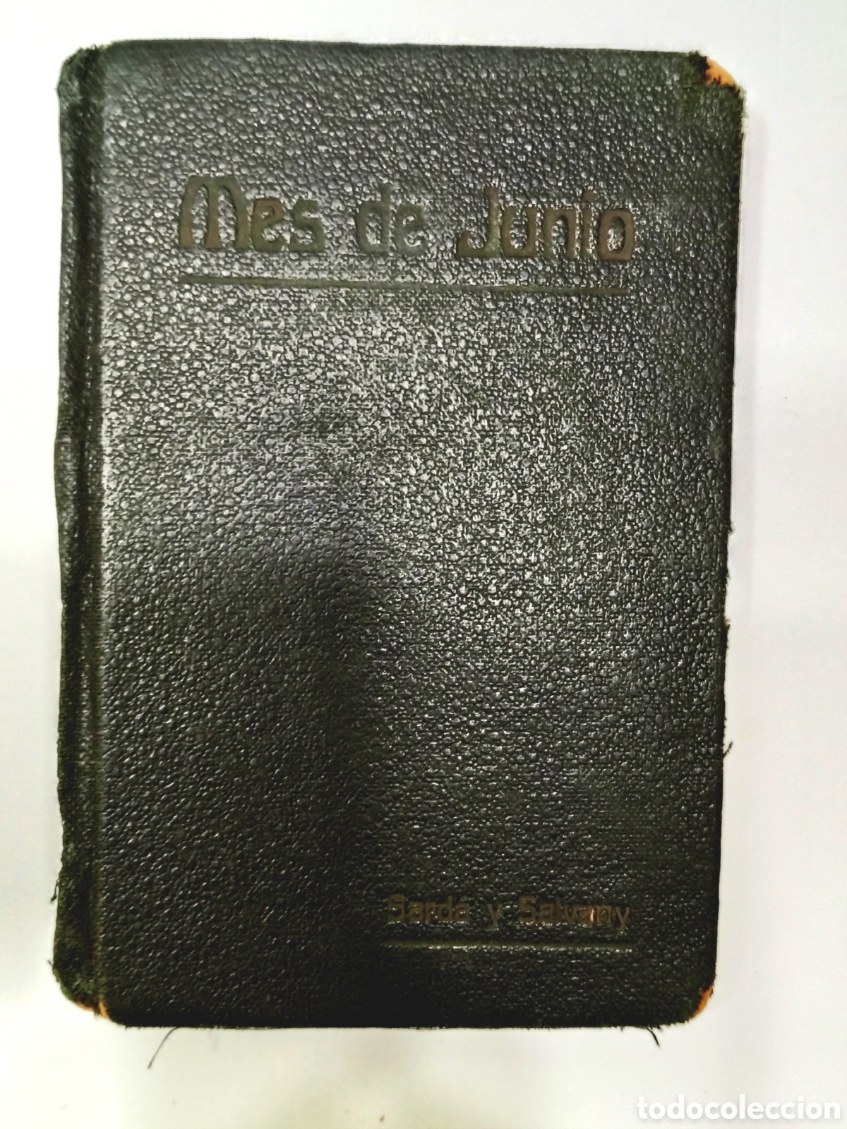 Libros antiguos: Mes de Junio. Misal Sagrado coraz&oacute;n de Jes&uacute;s