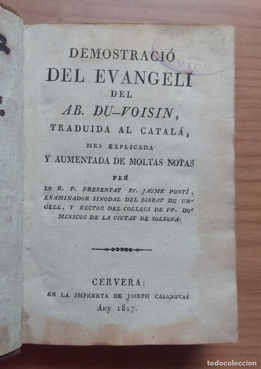 Libros antiguos: DEMOSTRACIO DE L'EVANGELI CERVERA 1827 CATALA