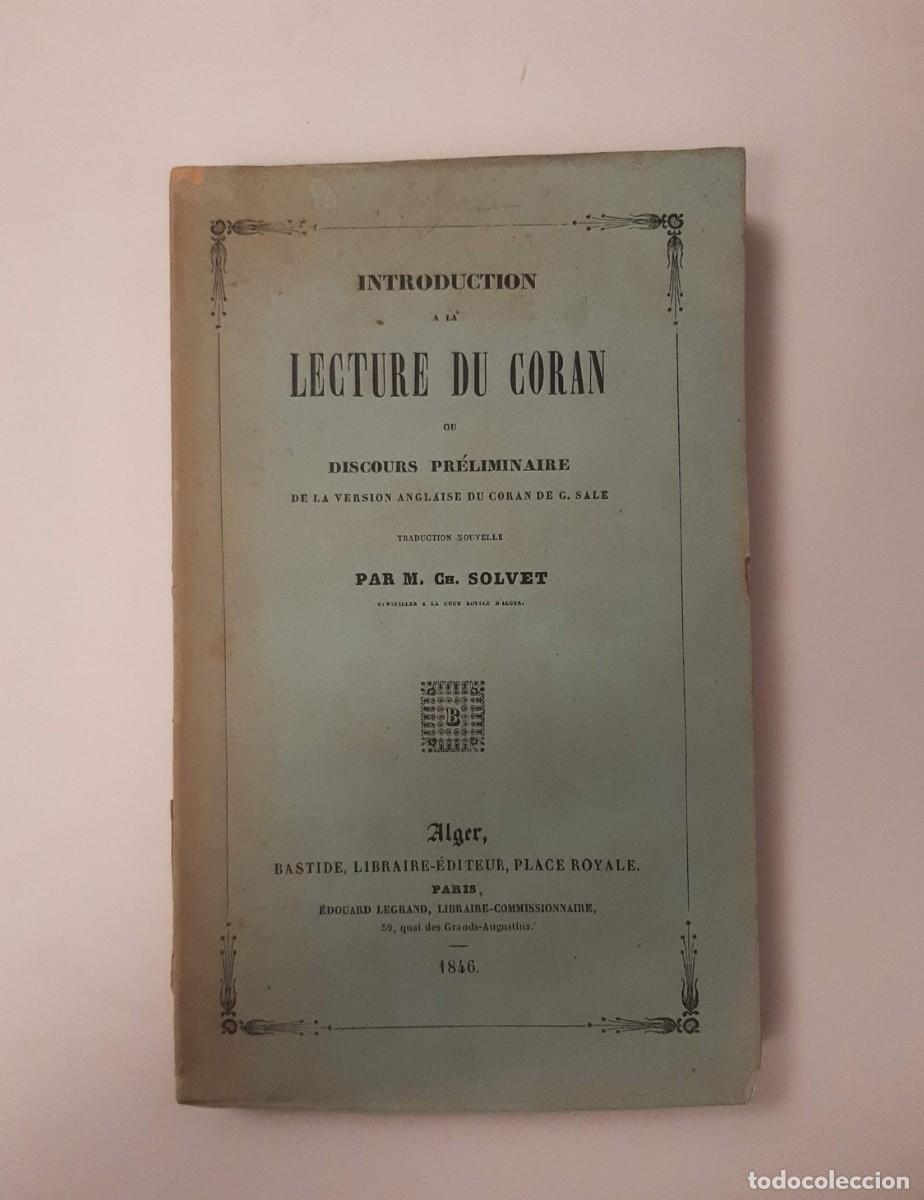 Libros antiguos: INTRODUCTION A LA LECTURE DU CORAN - SOLVET, CH. [Trad.]