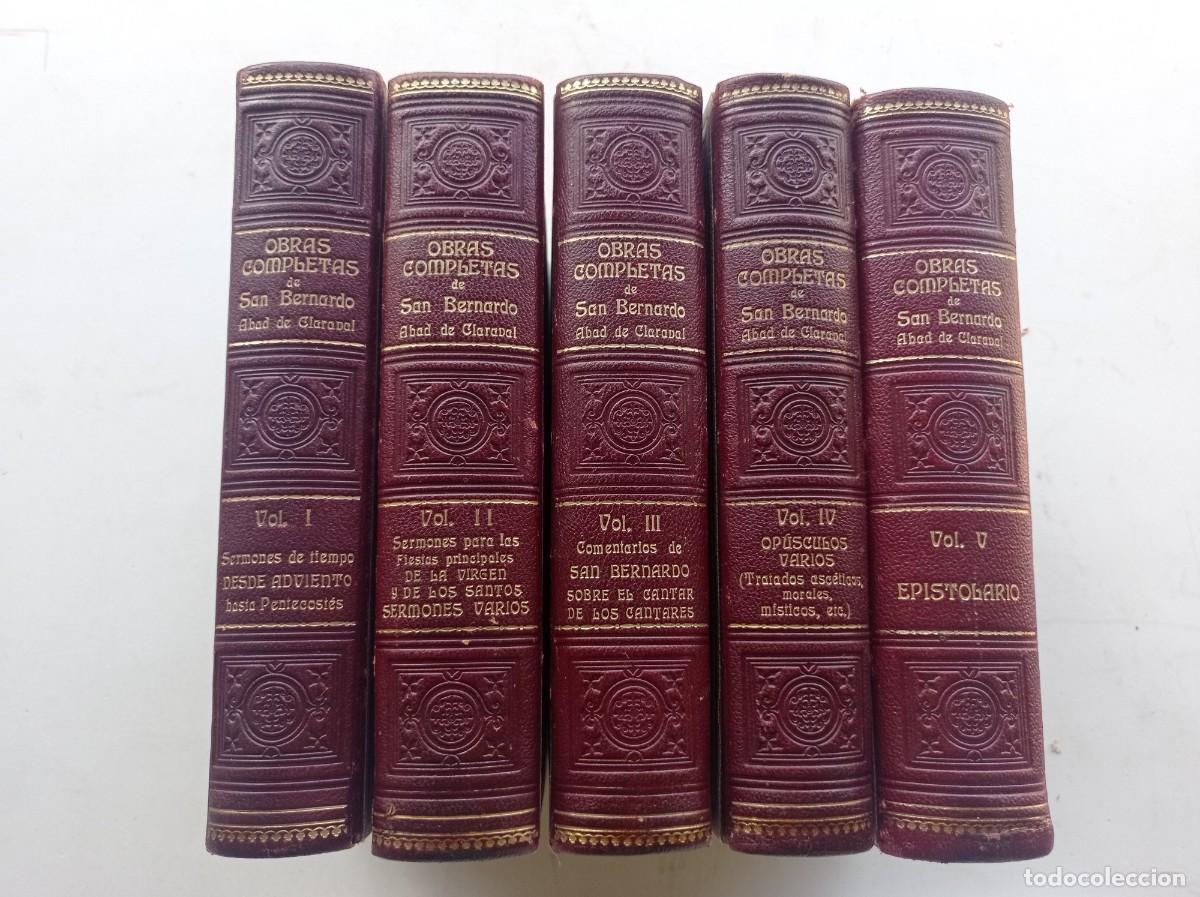 Libros antiguos: OBRAS COMPLETAS DEL DOCTOR MELIFLUO SAN BERNARDO ABAD DE CLARAVAL. JAIME PONS. CASULLERAS, 1925 +++