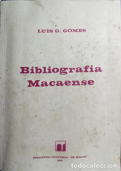 Libri antichi: GOMES. (Lu&iacute;s G.) - BIBLIOGRAFIA MACAENSE.