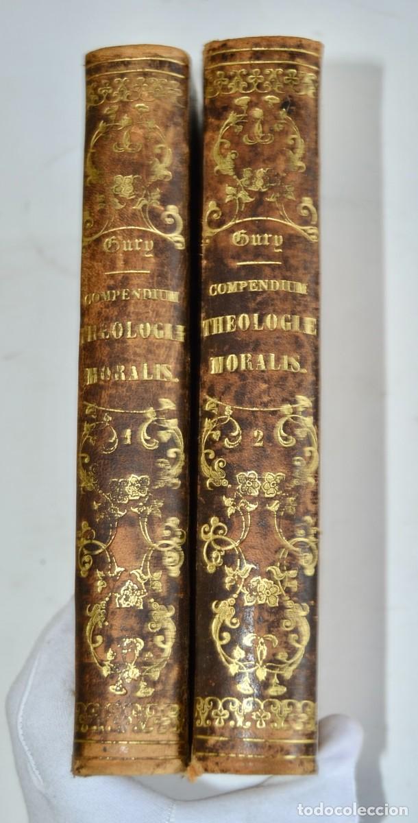 Libros antiguos: P. Joanne-Petro Gury. &rdquo;Compendium Theologia Moralis&rdquo;. (Tomos I y II). Barcelona, 1870-1872
