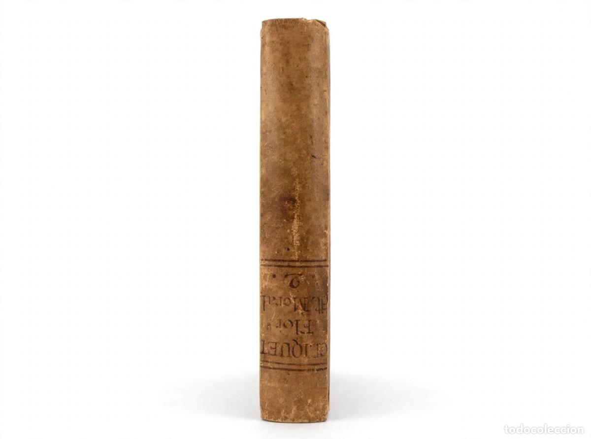 Libros antiguos: 1757 - Joachin Ibarra - LA FLOR DEL MORAL Tomo II - 6&ordf; Edici&oacute;n - Teolog&iacute;a Moral - Pergamino