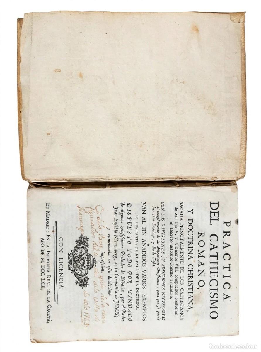 Libros antiguos: 1763 NIEREMBERG PRACTICA DEL CATHECISMO ROMANO Y DOCTRINA CHRISTIANA - IMPRENTA REAL DE LA GACETA -
