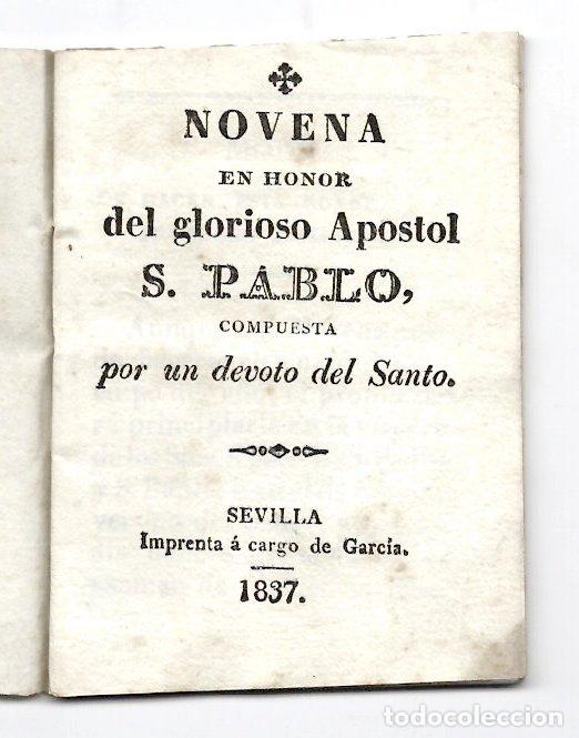 Libros antiguos: NOVENA EN HONOR DEL GLORIOSO APOSTOL S. PABLO COMPUESTA POR UN DEVOTO DEL SANTO. SEVILLA, 1837