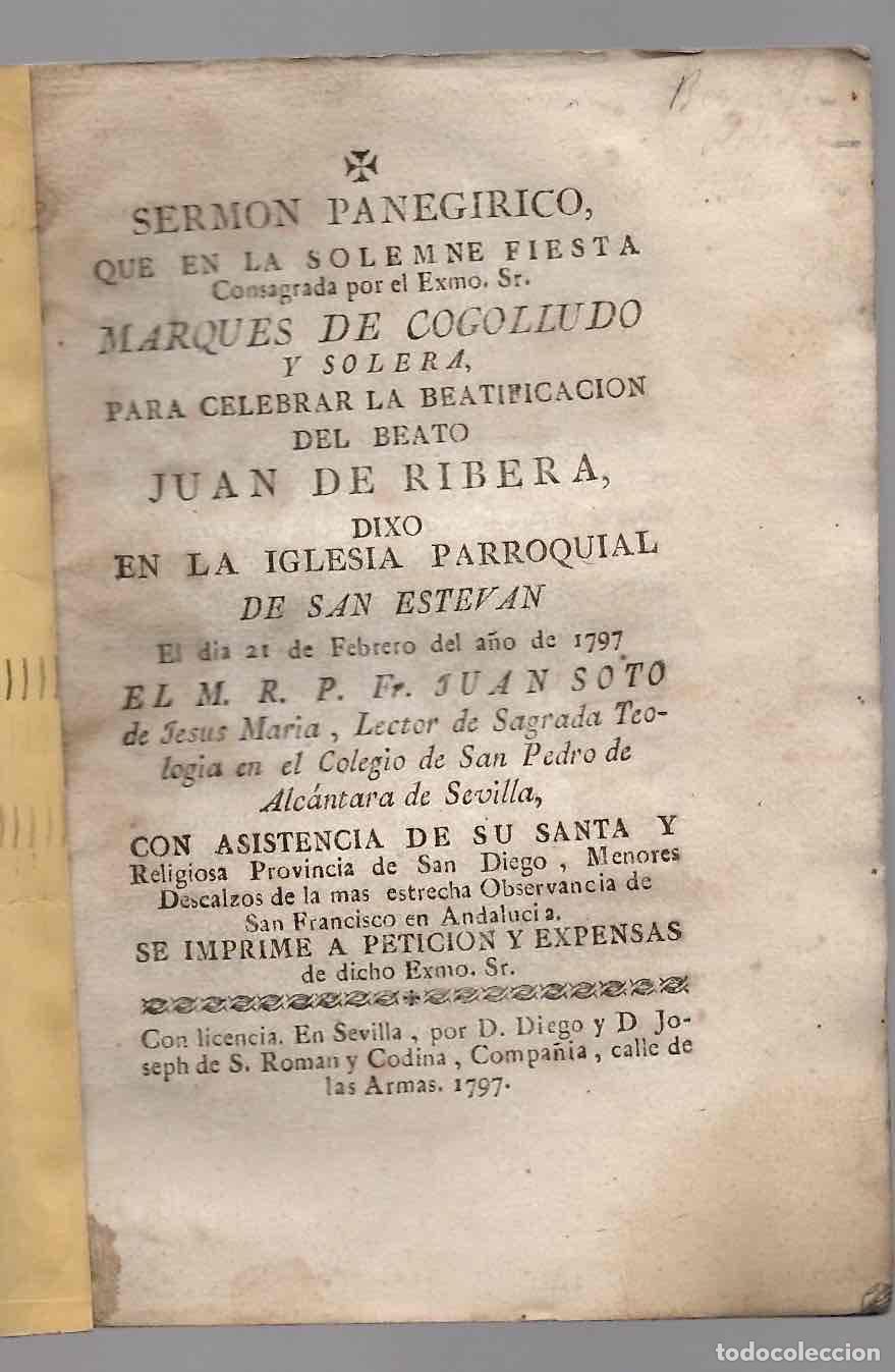 Libros antiguos: SERMON PANEGIRICO PARA CELEBRAR LA BEATIFICACION DEL BEATO JUAN DE RIBERA. IGLESIA SAN ESTEBAN 1797