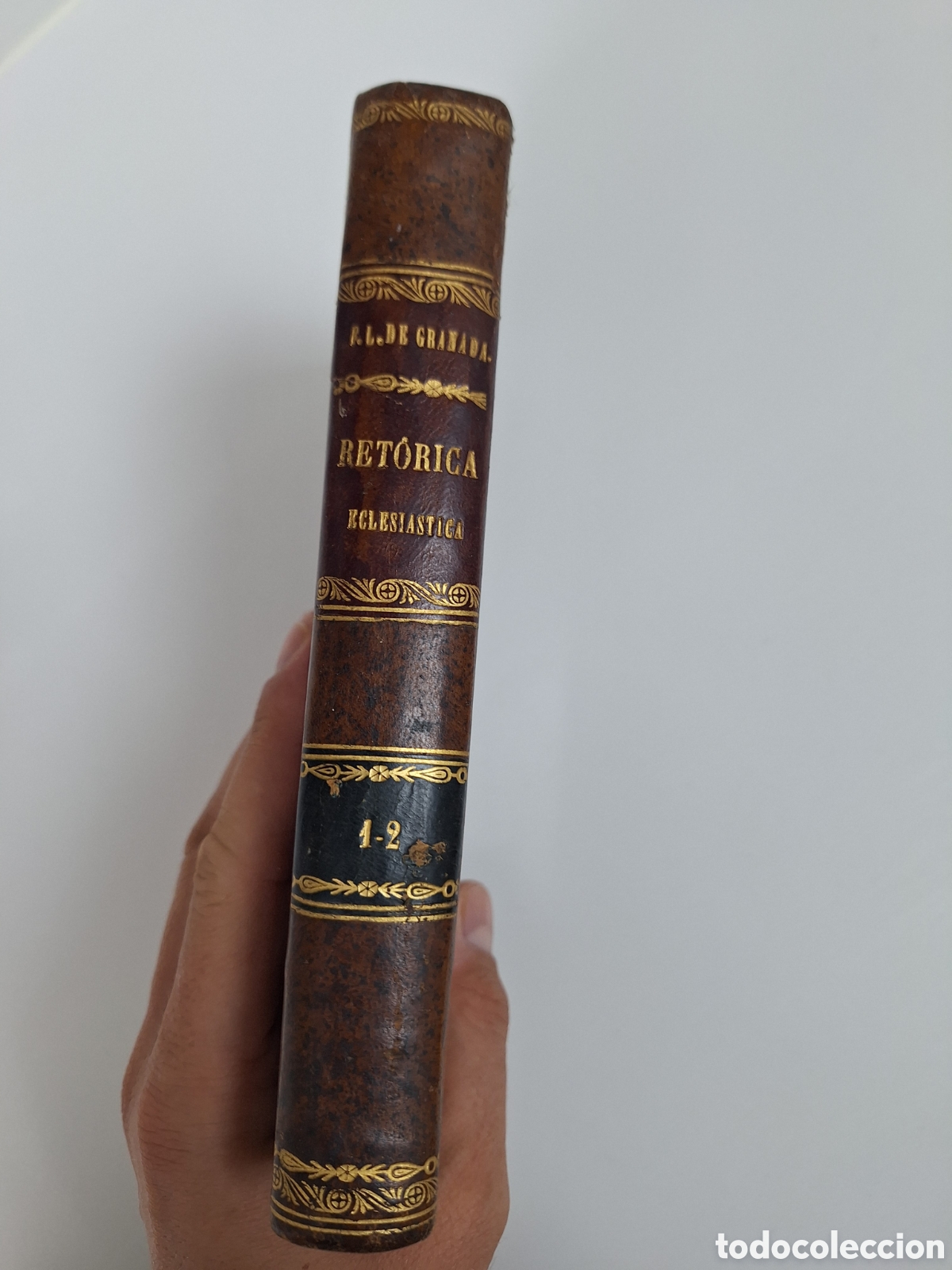 Libros antiguos: FRAY LUIS DE GRANADA, Los seis libros de la Retorica eclesiastica, 1884