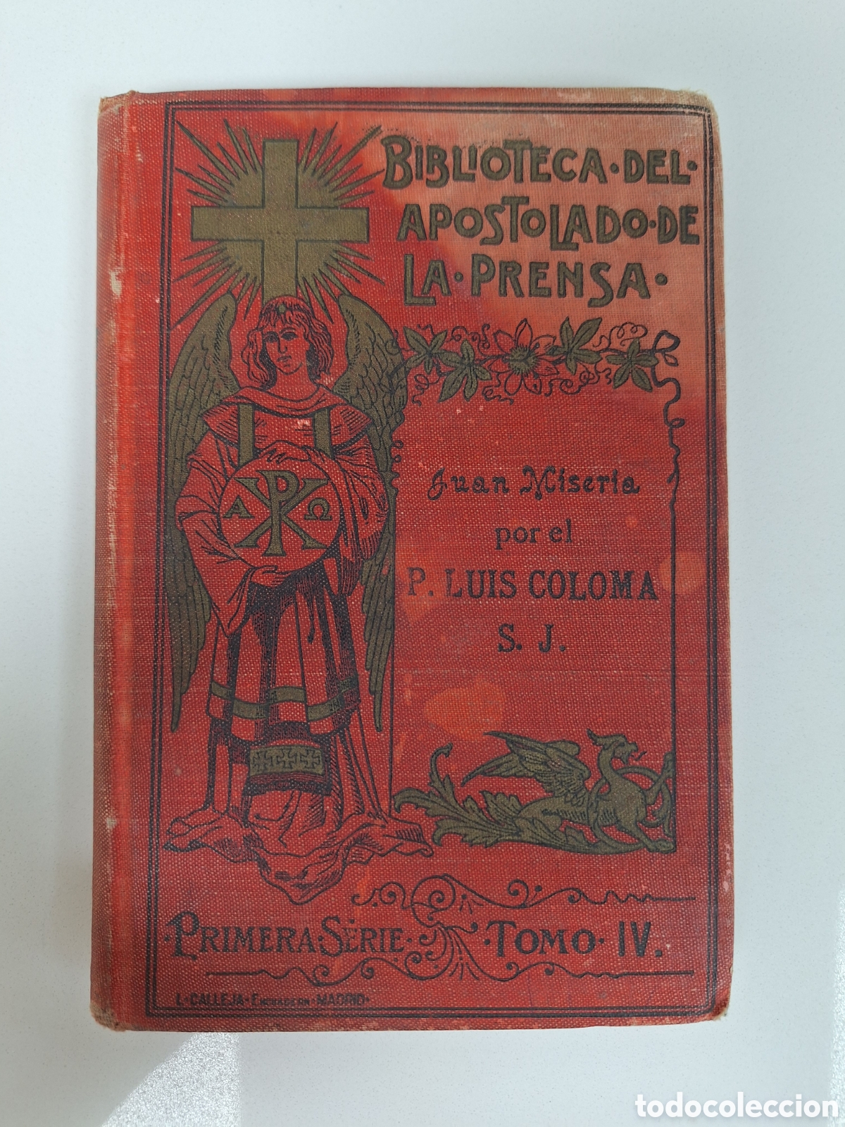 Libros antiguos: P. LUIS COLOMA, Juan miseria, Apostolado de la Prensa, 1917