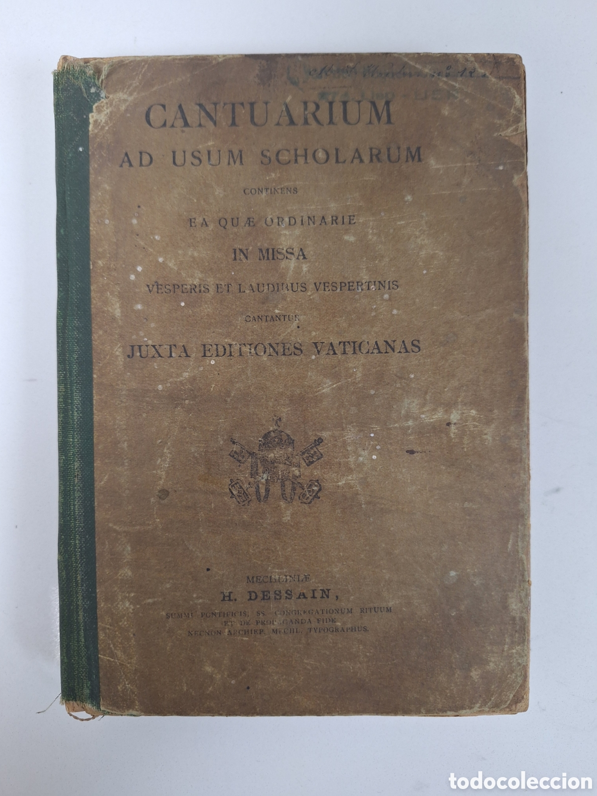 Livres anciens: Cantuarium Ad Usum Scholarum, Dessain, 1916