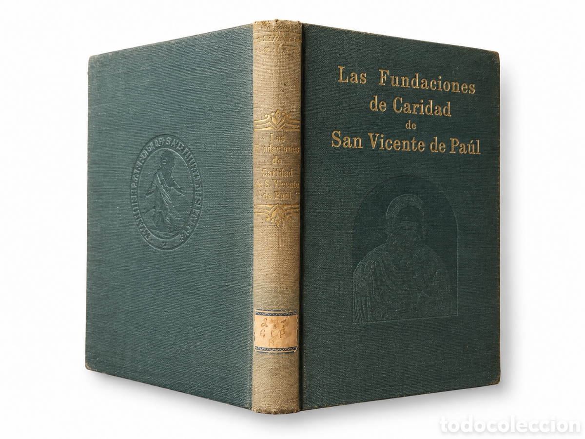 Old books: Las Fundaciones de Caridad de San Vicente de Pa&uacute;l (1935)