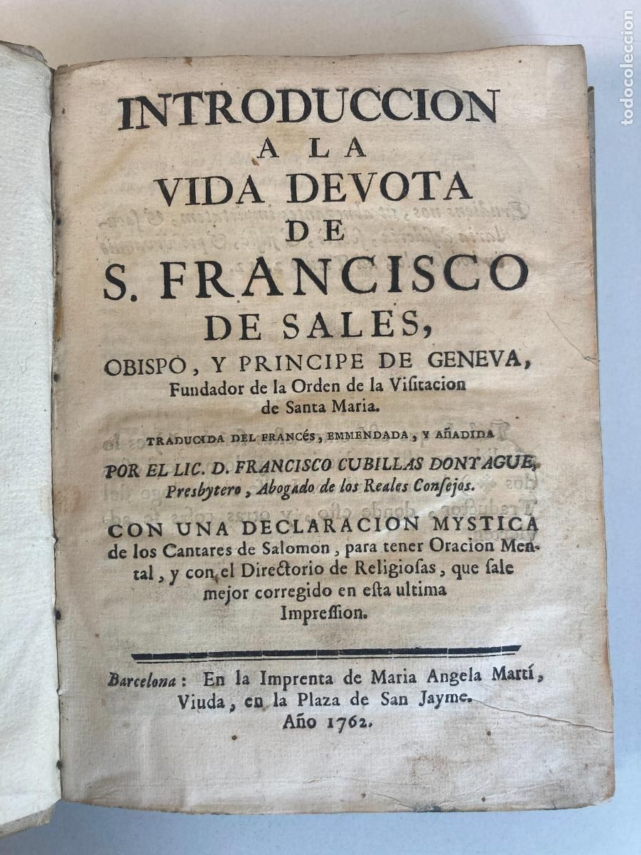 Old books: INTRODUCCION A LA VIDA DEVOTA DE S. FRANCISCO DE SALES, A&Ntilde;O 1762, ENCUADERNACION EN PERGAMINO