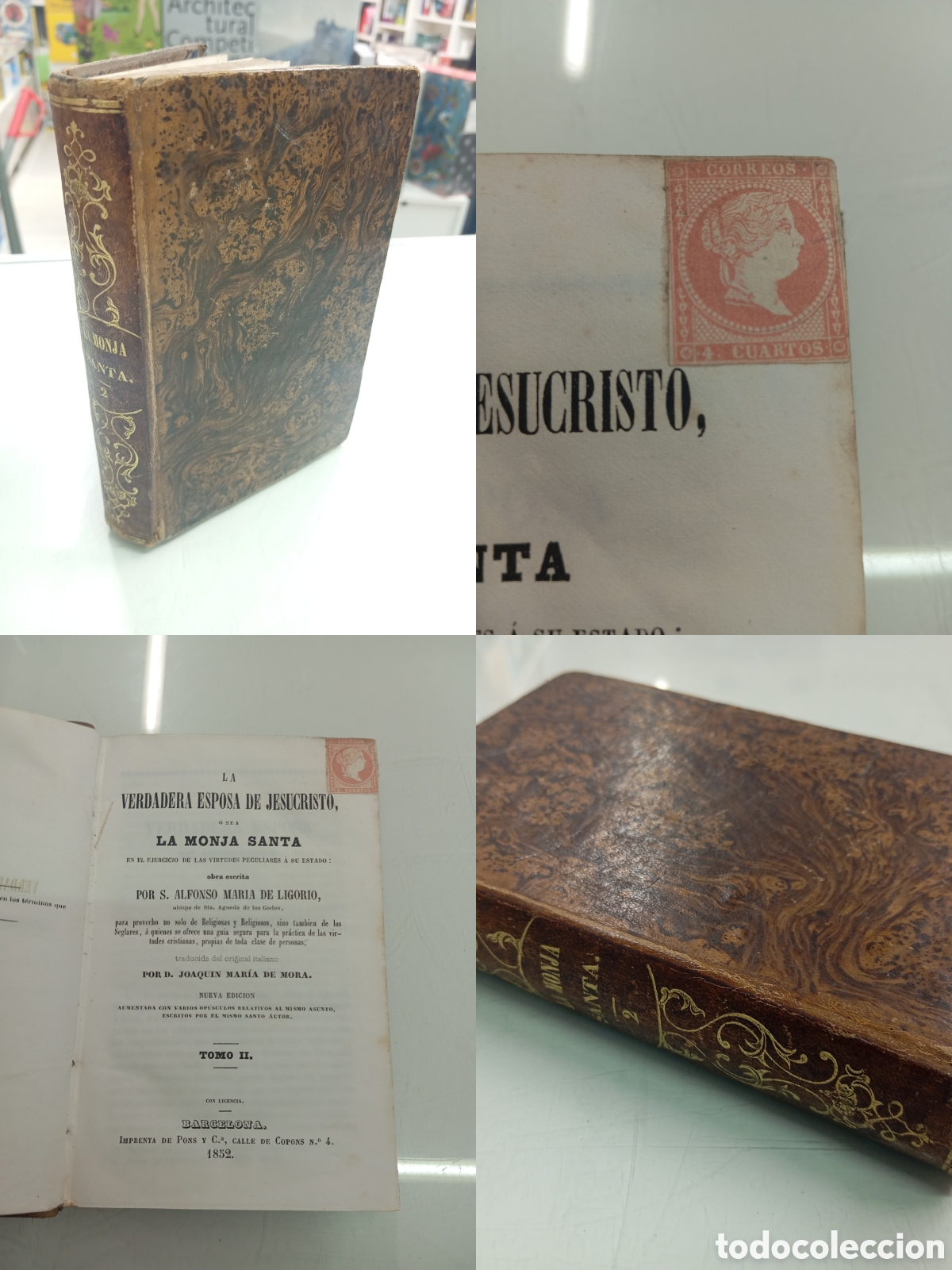 Libros antiguos: 1852 La Monja Santa Tomo II San Alfonso M&ordf; Ligorio. Con Sello Isabel II 4 Cs 1855 Pegado BUEN ESTADO