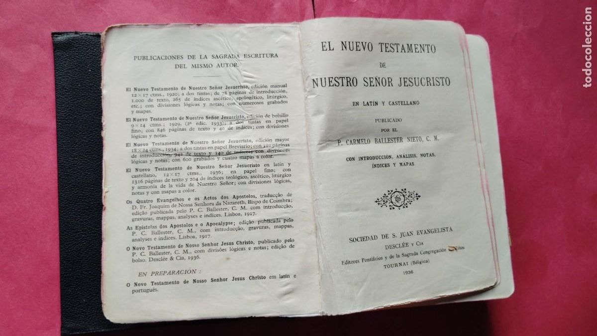 Livros antigos: CARMELO BALLESTER NIETO.-EL NUEVO TESTAMENTO DE NUESTRO SE&Ntilde;OR JESUCRISTO.-TOURNAI.-BELGICA.-A&Ntilde;O 1936