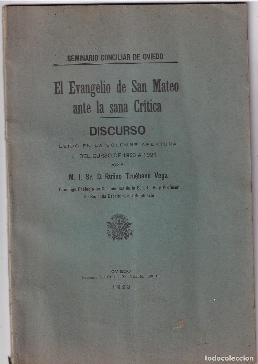 Antiquarische B&uuml;cher: RUFINO TRU&Eacute;BANO VEGA: EL EVANGELIO DE SAN MATEO ANTE LA SANA CR&Iacute;TICA. OVIEDO, 1923.