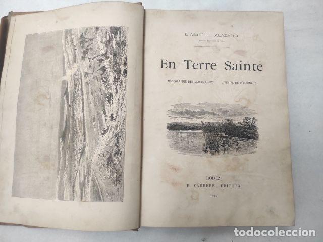 Livres anciens: ALAZARD, EN TERRE SAINTE , , 1895, Texto en franc&eacute;s,