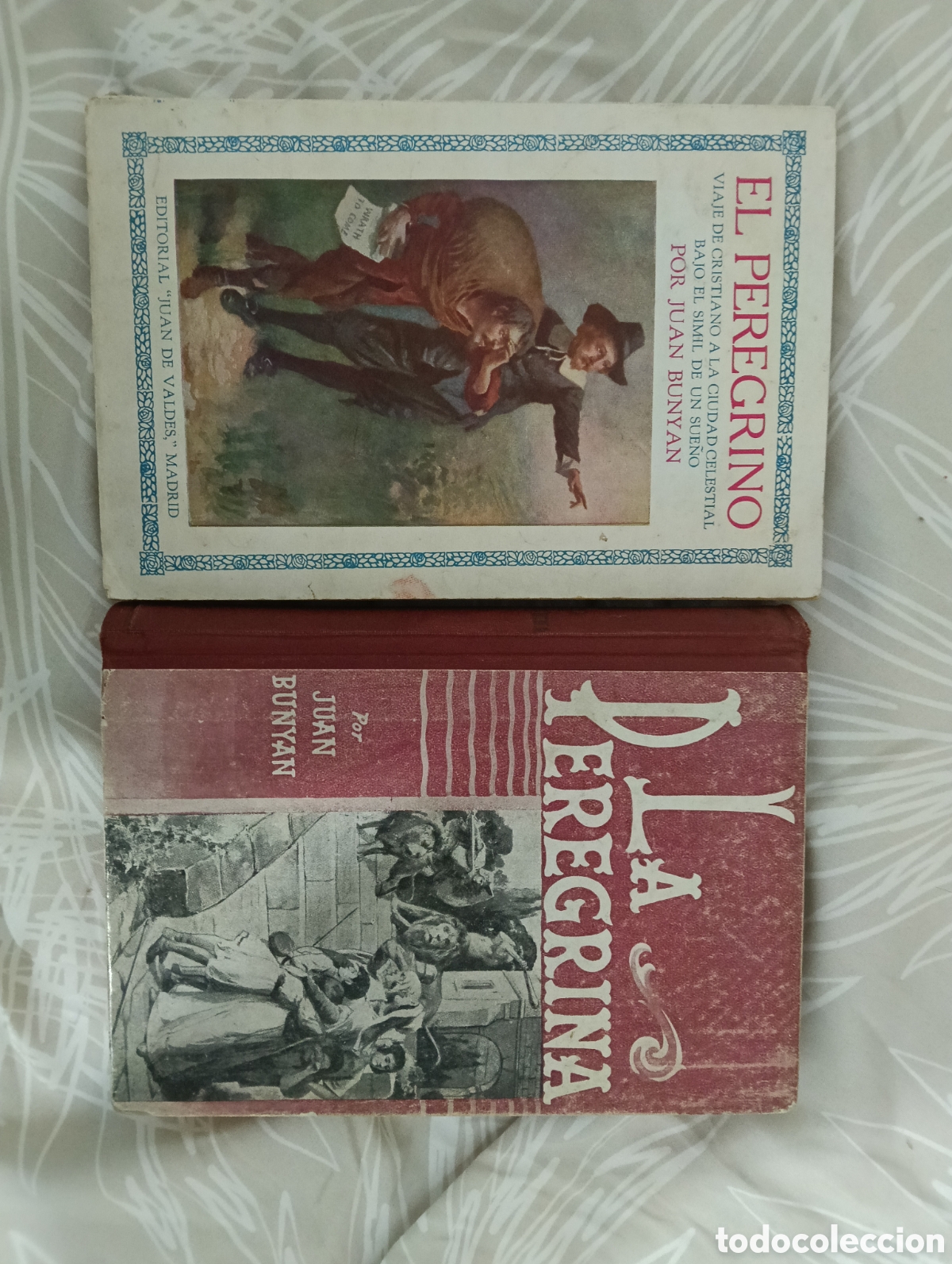 Old books: Lote Libros Antiguos &rdquo;El Peregrino&rdquo; y &rdquo;La Peregrina&rdquo; - John Bunyan (Ed. Juan de Vald&eacute;s)