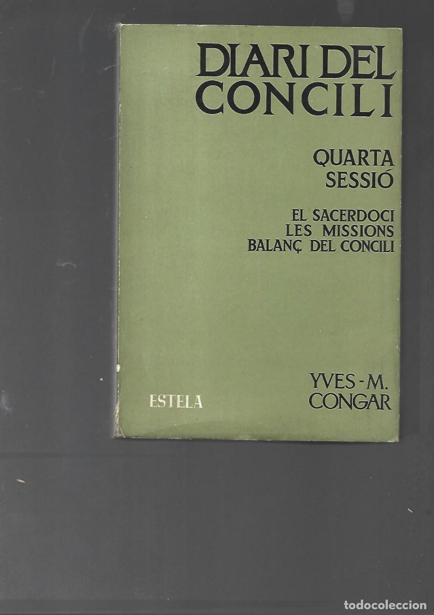 Old books: DIARI DEL CONCILI, EL SACERDOCI, LES MISSIONS, BALAN&Ccedil; DEL CONCILI, 1967 rr