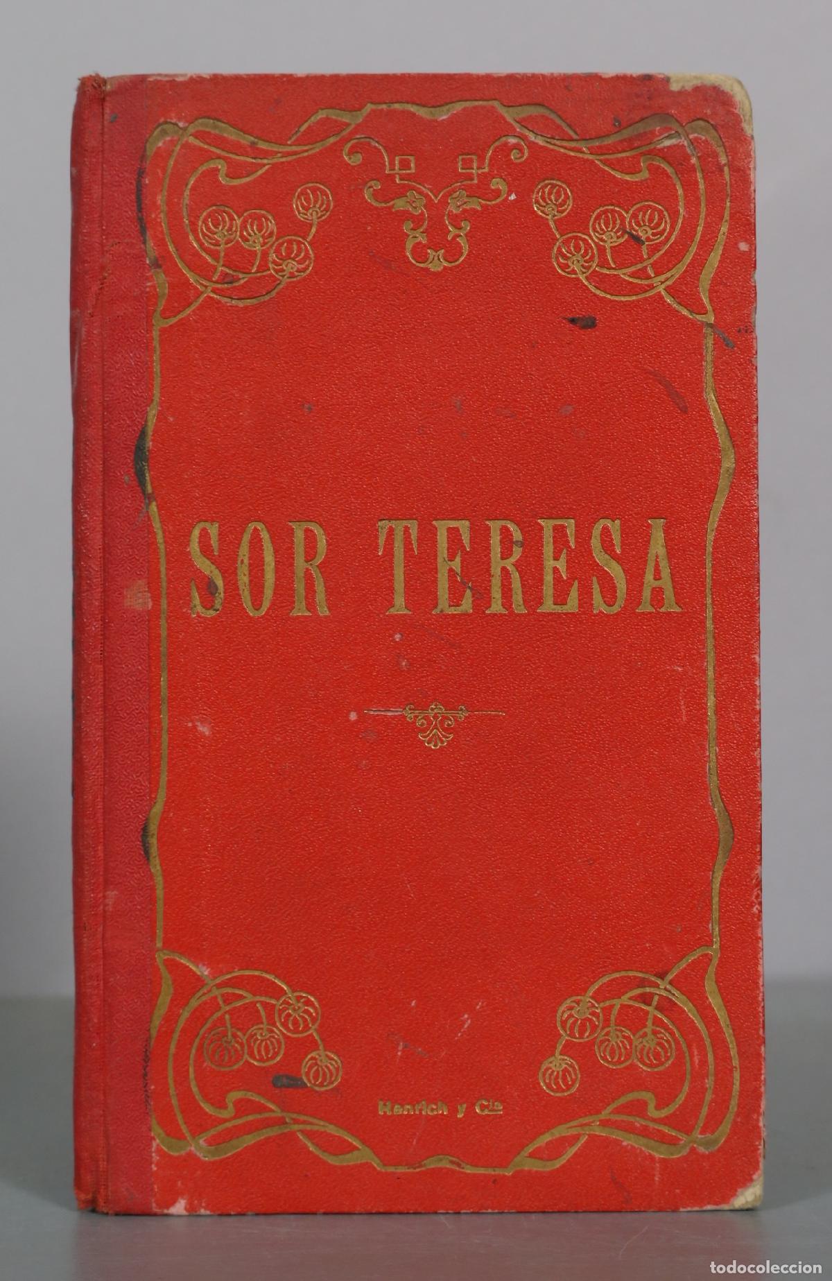 Old books: Sor Teresa: Ingenua historia de una hermana de la caridad - Sebasti&aacute;n Gomila - Imprenta de Henrich y