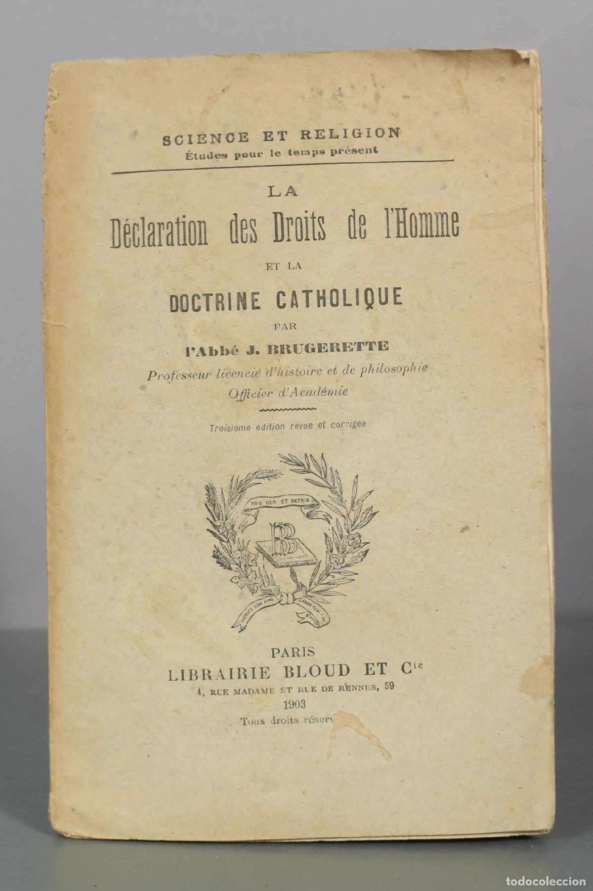 Old books: 1903 La D&eacute;claration des Droits de l'Homme et la Doctrine Catholique - Abb&eacute; J. Brugerette - Librairie