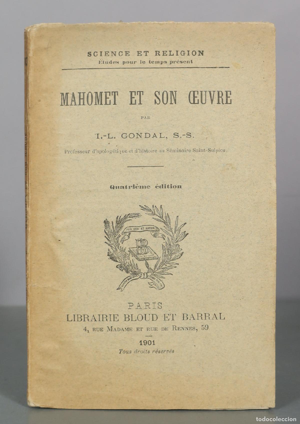 Livres anciens: 1901 Mahomet et son &oelig;uvre - I.-L. Gondal - Librairie Bloud et Barral