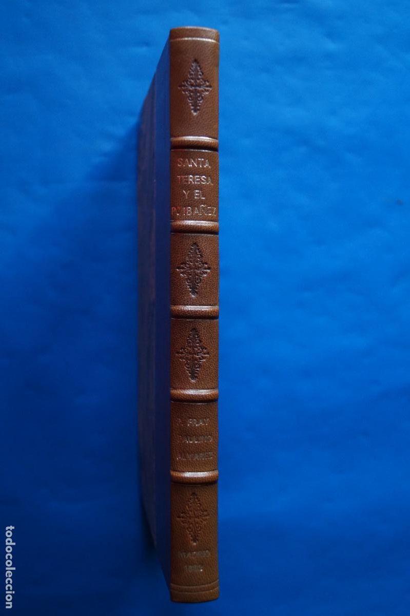Livres anciens: SANTA TERESA Y EL P. BA&Ntilde;EZ. FRAY PAULINO ALVAREZ. 1882