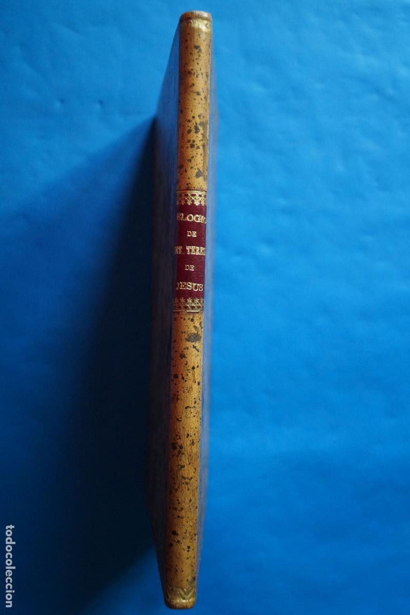 Libros antiguos: ELOGIO DE SANTA TERESA DE JESUS. MARQUES DE SAN JUAN DE PIEDRAS ALBAS. 1922