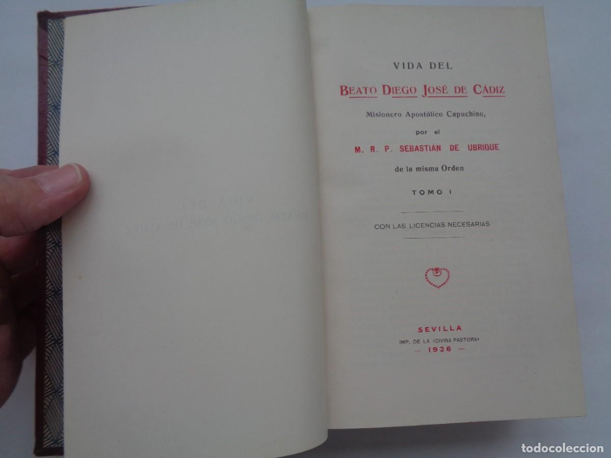 Libros antiguos: VIDA DEL BEATO DIEGO JOSE DE CADIZ . POR M.R.P. SEBASTIAN DE UBRIQUE. SEVILLA 1926