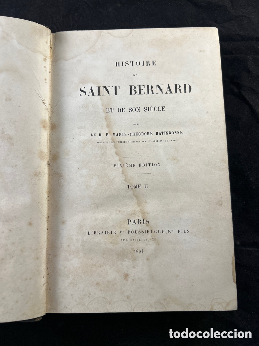 Libros antiguos: HISTOIRE DE SAINT BERNARD TOME 2 1864