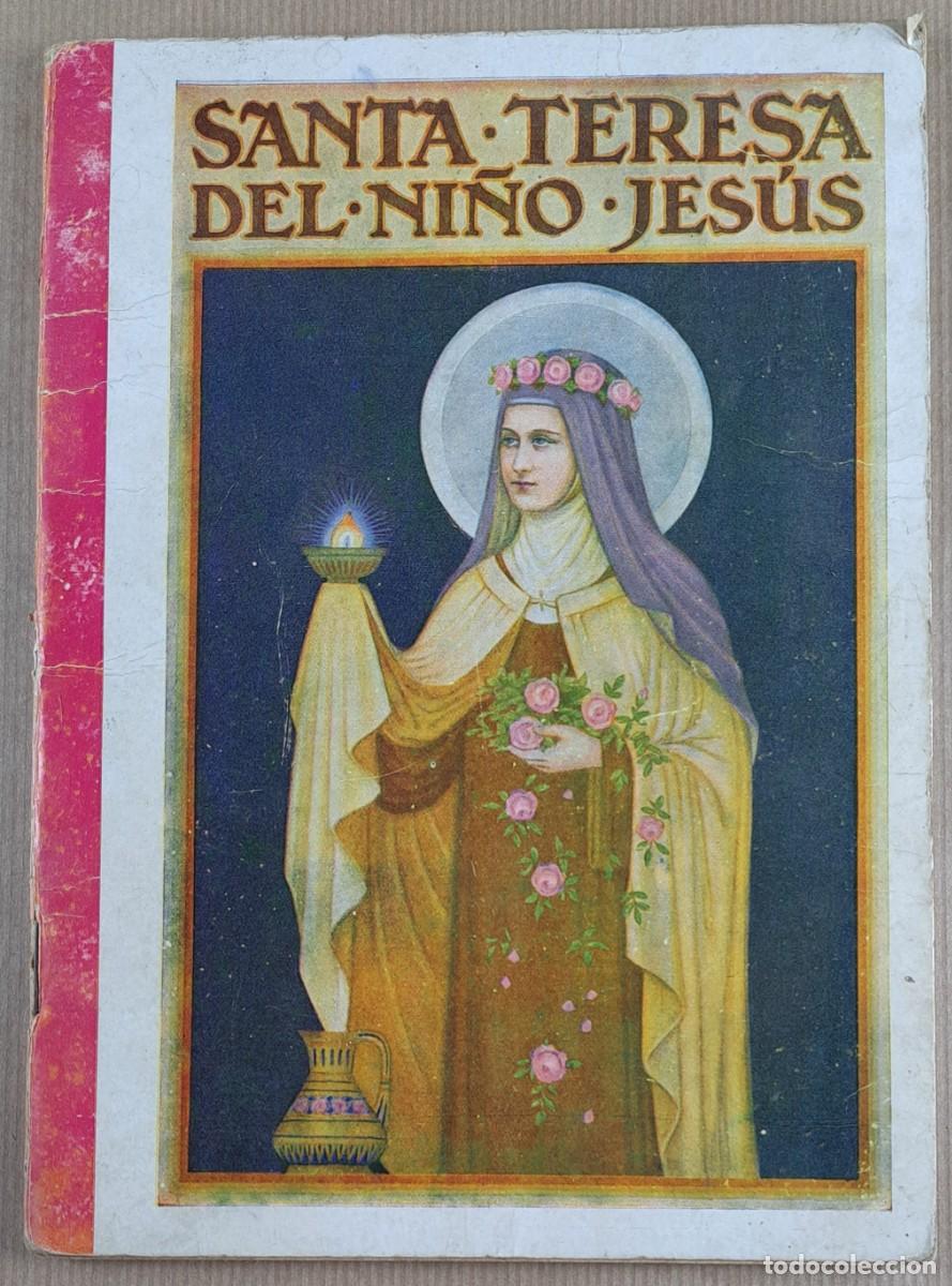 Libros antiguos: Santa Teresa del Ni&ntilde;o Jes&uacute;s. Barcelona, 1930.