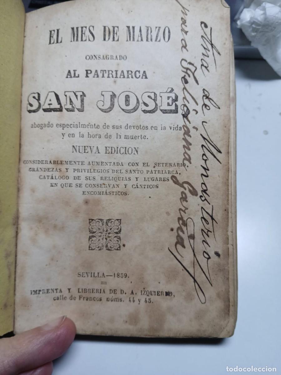 Libros antiguos: Libro Antiguo: El Mes de Marzo Consagrado a San Jos&eacute; (Sevilla, 1859) Completo