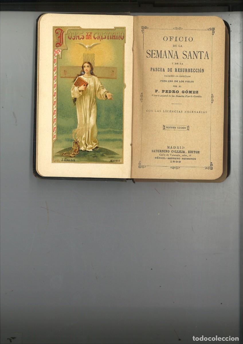 Libros antiguos: OFICIO DE LA SEMANA SANTA Y DE LA PASCUA DE RESURRECCION. P. Pedro G&oacute;mez