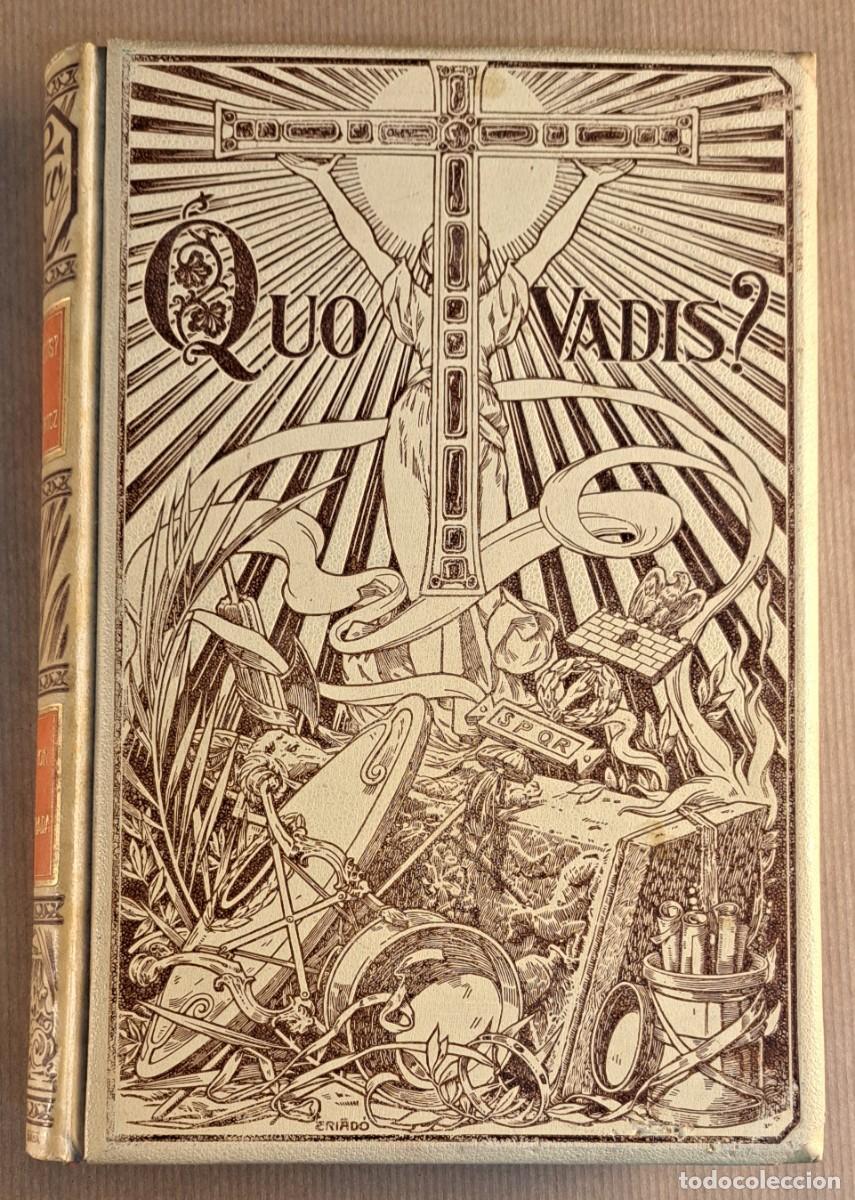 Libros antiguos: QUO VADIS? &middot; Enrique Sienkiewicz &middot; Montaner y Sim&oacute;n, Barcelona 1900