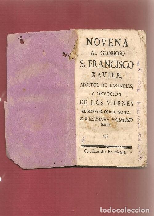 Libros antiguos: NOVENA AL GLORIOSO S. FRANCISCO XAVIER APOSTOL DE LAS INDIAS peox 1820 rr