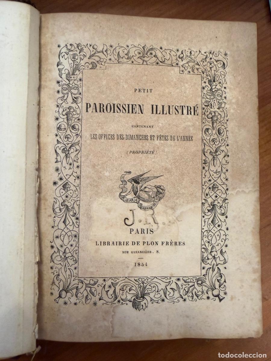 Libros antiguos: Petit Paroissien Illustr&eacute;, publicado en Par&iacute;s en 1854