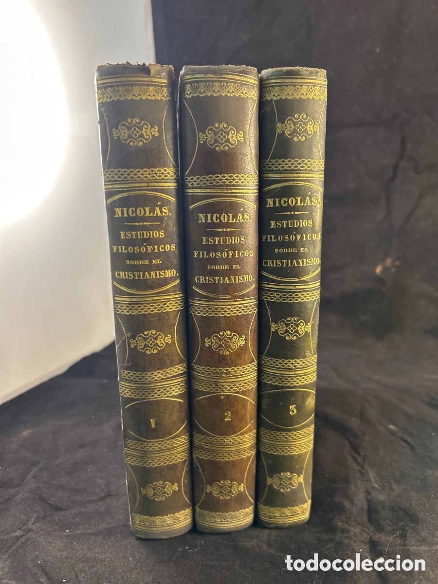 Libros antiguos: Estudios filos&oacute;ficos sobre el cristianismo por Augusto Nicol&aacute;s 2a edici&oacute;n 1854