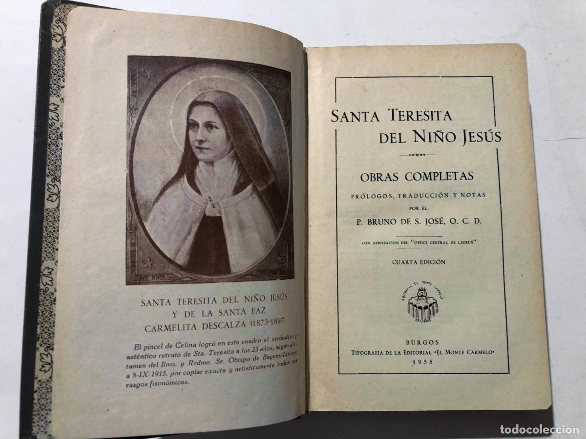 Libros antiguos: SANTA TERESITA DEL NI&Ntilde;O JES&Uacute;S / OBRAS COMPLETAS / P. BRUNO DE SAN JOS&Eacute; / BURGOS 1955