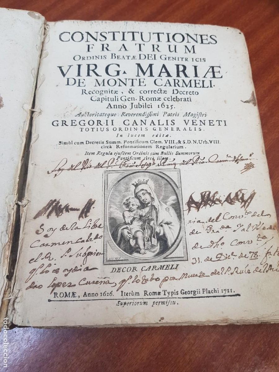 Libros antiguos: CONSTITUTIONES FRATRUM ORDINIS BEATE DEI GENITRICIS VIRG. MARIAE DE MONTE CARMELI-A&Ntilde;O 1721
