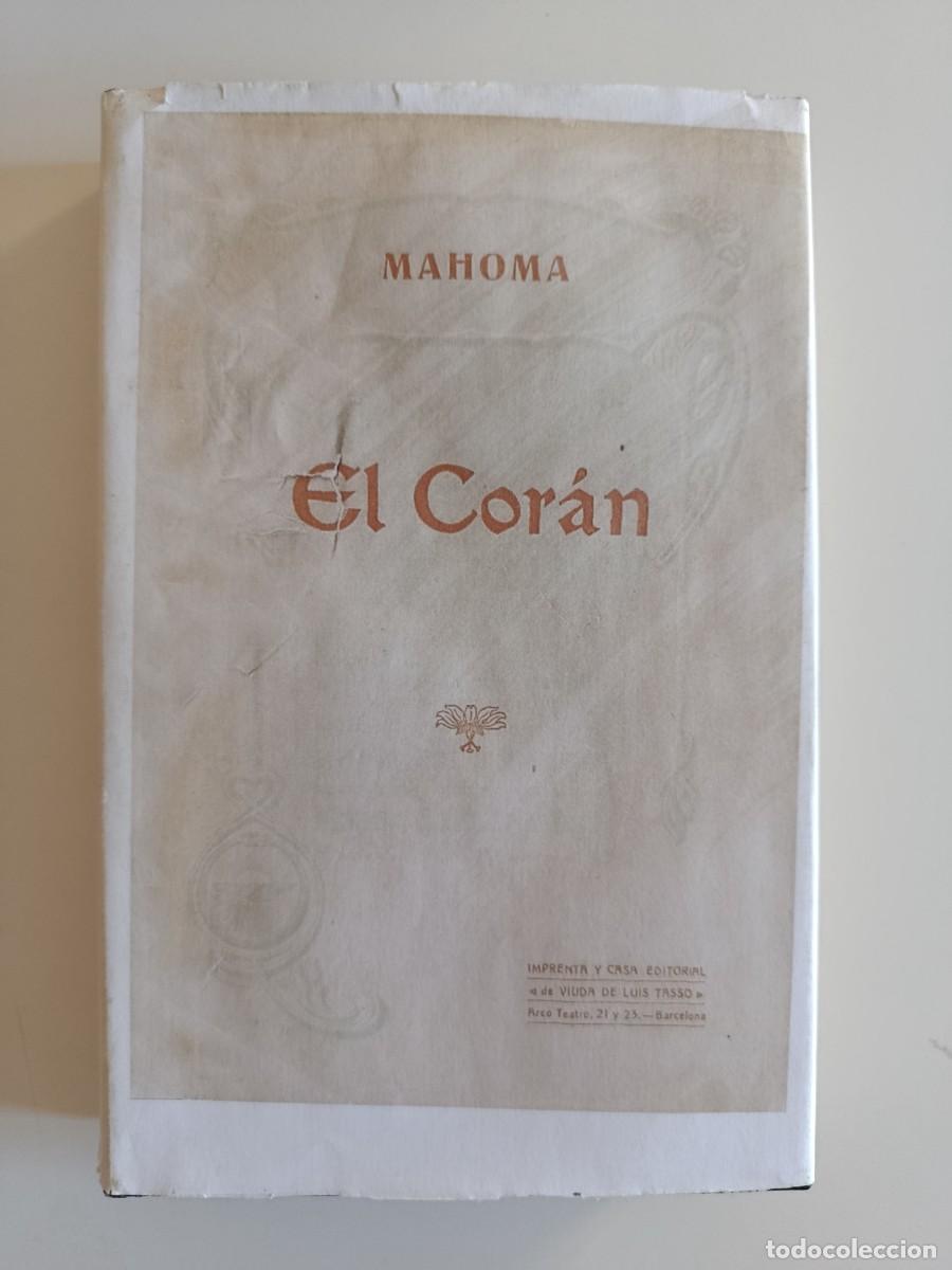 Libros antiguos: EL COR&Aacute;N. MAHOMA. TRADUCCI&Oacute;N DE JOAQU&Iacute;N GARC&Iacute;A BRAVO. IMPRENTA DE VIUDA DE LUIS TASSO.