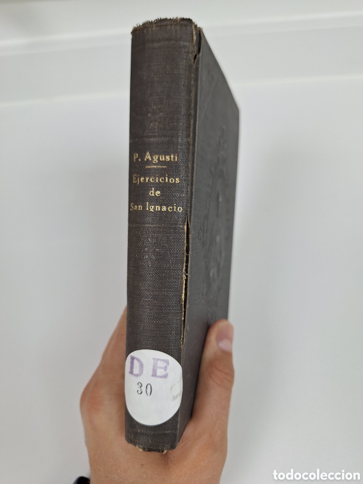 Libros antiguos: P. AGUSTI, Ejercicios de San Ignacio, 1920