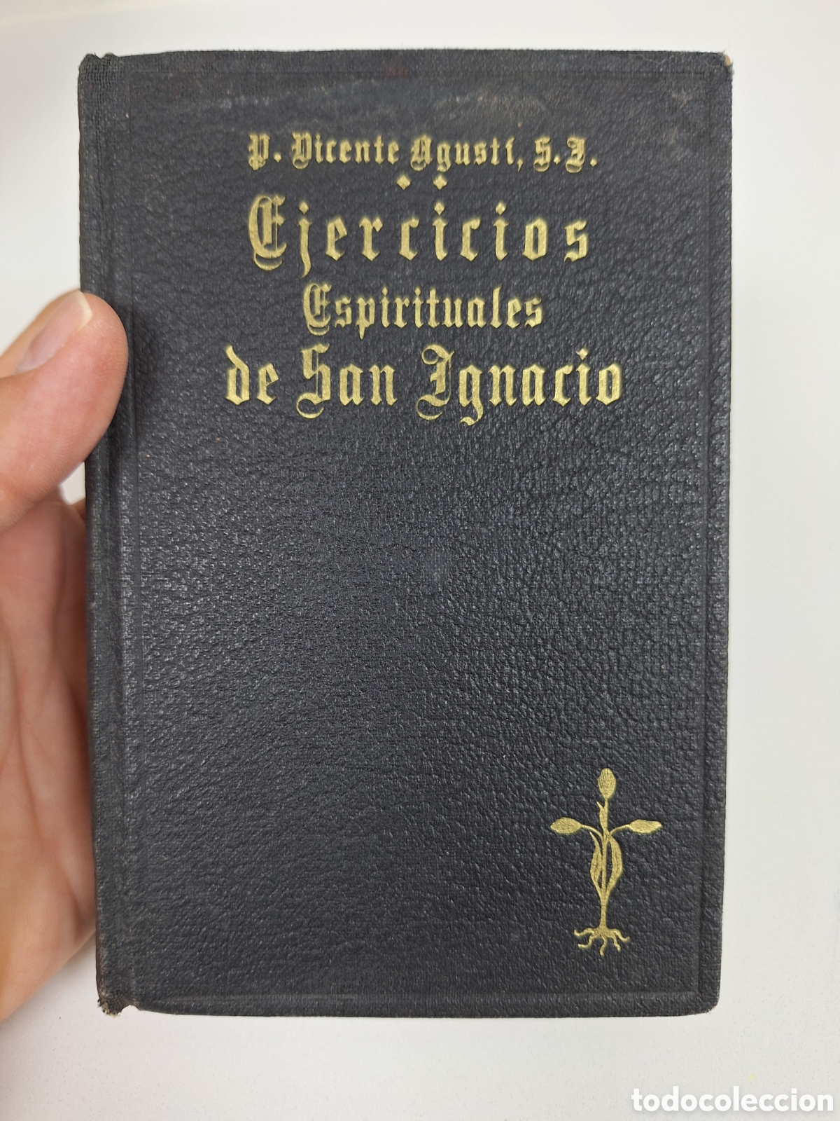 Libros antiguos: P. AGUSTI, Ejercicios Espirituales de San Ignacio, 1931
