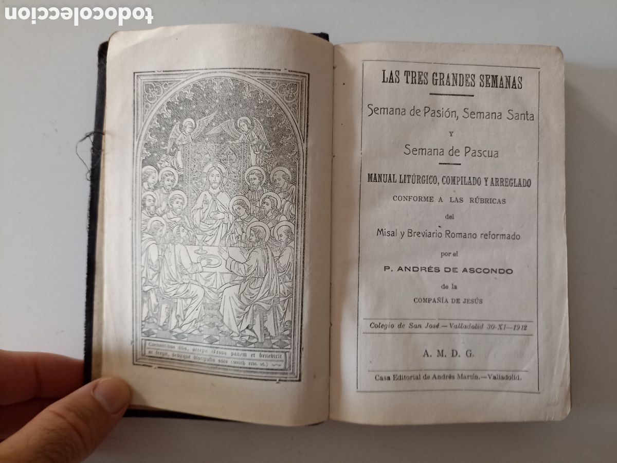 Libros antiguos: Devocionario / Misal Las tres grandes semanas (Edi. Andr&eacute;s Mart&iacute;n, Valladolid, 1912)